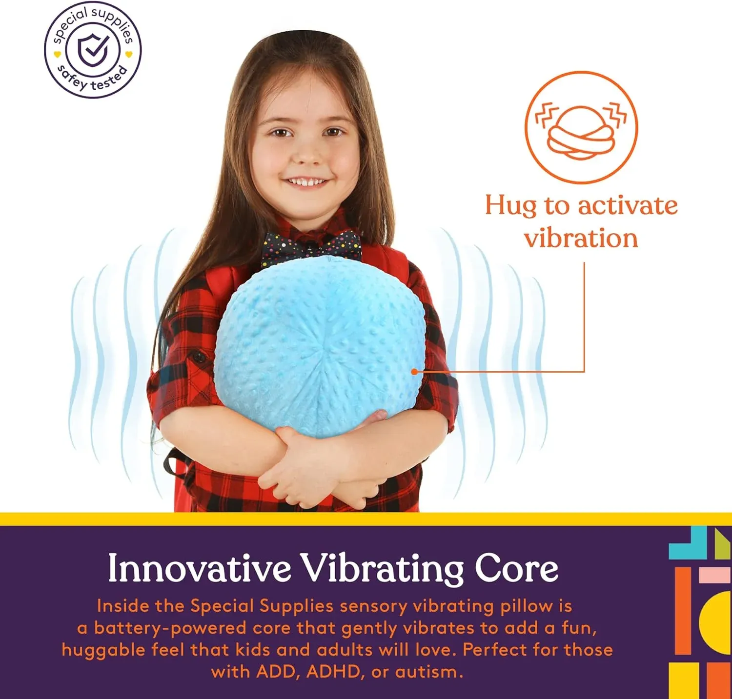 hug the ball pillow to activate vibration