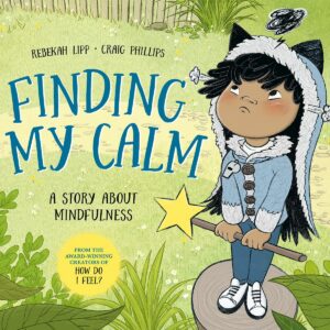 Finding my Calm book cover has drawing of girl outside holding a star wand