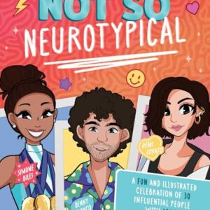 not so neurotypical book cover has cartoon images of simone biles, benny blanco and demi lovato
